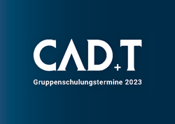 CAD+T Gruppenschulungen