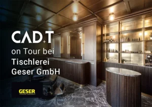 CAD+T on Tour - Geser GmbH